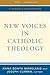 New Voices in Catholic Theology