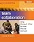Team Collaboration: Using Microsoft Office for More Effective Teamwork