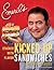 Emeril's Kicked-Up Sandwiches: Stacked with Flavor