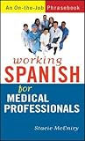 Working Spanish for Medical Professionals