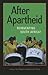 After Apartheid: Reinventin...