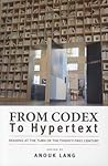 From Codex to Hypertext: Reading at the Turn of the Twenty-first Century