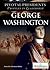 George Washington (Pivotal Presidents: Profiles in Leadership)