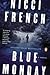 Blue Monday (Frieda Klein #1)
