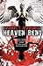 Heaven Bent, A Novel