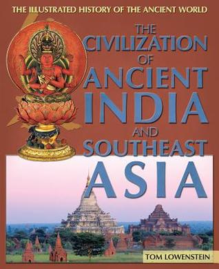 pdf download The Civilization of Ancient India and Southeast Asia