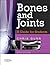 Bones and Joints by Chris Gunn MA  TDCR
