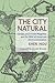 The City Natural by Shen Hou The City Natural by Shen Hou