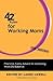 42 Rules for Working Moms: Practical, Funny Advice for Achieving Work-Life Balance