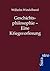 Geschichtsphilosophie - Ein...