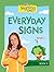 Signing Time!  Every Day Signs, Book 3 by Rachel de Azevedo Coleman