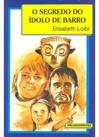 O Segredo do Ídolo de Barro