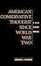 American Conservative Thought Since World War II: The Core Ideas (Contributions in Political Science)