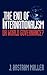 The End of Internationalism: Or World Governance?