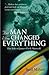The Man Who Changed Everything: The Life of James Clerk Maxwell