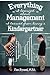 Everything I Learned About Management I Learned from Having a Kindergartner