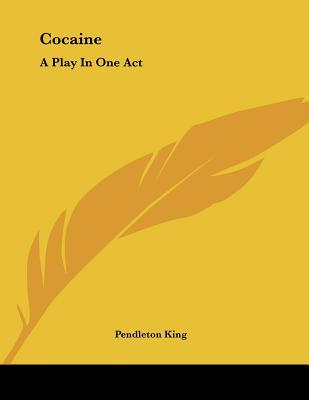 Cocaine: A Play In One Act