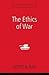The Ethics of War: A Zonder...