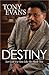 Destiny by Tony    Evans