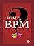 What Is Bpm?