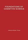 The Foundations of Cognitive Science