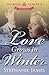 Love Grows in Winter