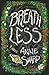 Breathless by Anne Swärd