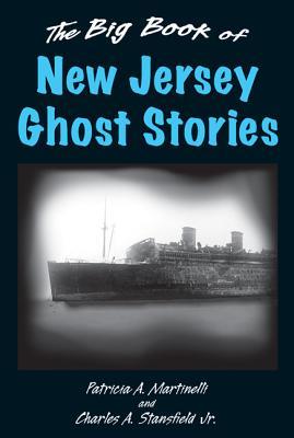 Big Book of New Jersey Ghost Stories (Big Book of Ghost Stories)