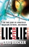 Lie after Lie by Lara Bricker