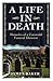 A Life in Death