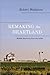 Remaking the Heartland: Mid...