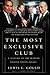 The Most Exclusive Club: A ...
