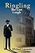 Ringling, The Last Laugh by Michael Lancaster