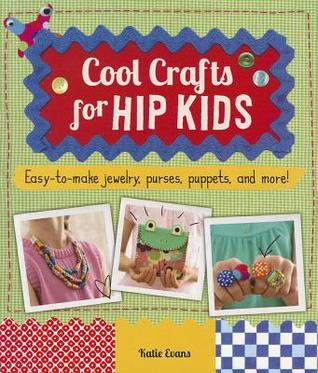 Cool Crafts for Hip Kids