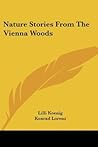 Nature Stories From The Vienna Woods