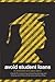 Avoid Student Loans: A guid...