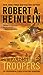 Starship Troopers by Robert A. Heinlein