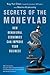 Secrets of the Moneylab: Ho...
