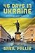 46 Days in Ukraine: A Spectator's Guide to Adoption