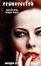 Resurrected (The Vampire Legacy, #1)
