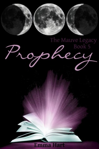 Prophecy (The Mauve Legacy, #5)
