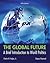 The Global Future: A Brief Introduction to World Politics