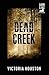 Dead Creek (A Loon Lake Mystery)