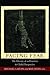 Facing Fear: The History of an Emotion in Global Perspective