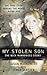My Stolen Son by Jenna Glatzer
