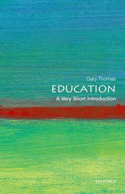 Education: A Very Short Introduction (Paperback)