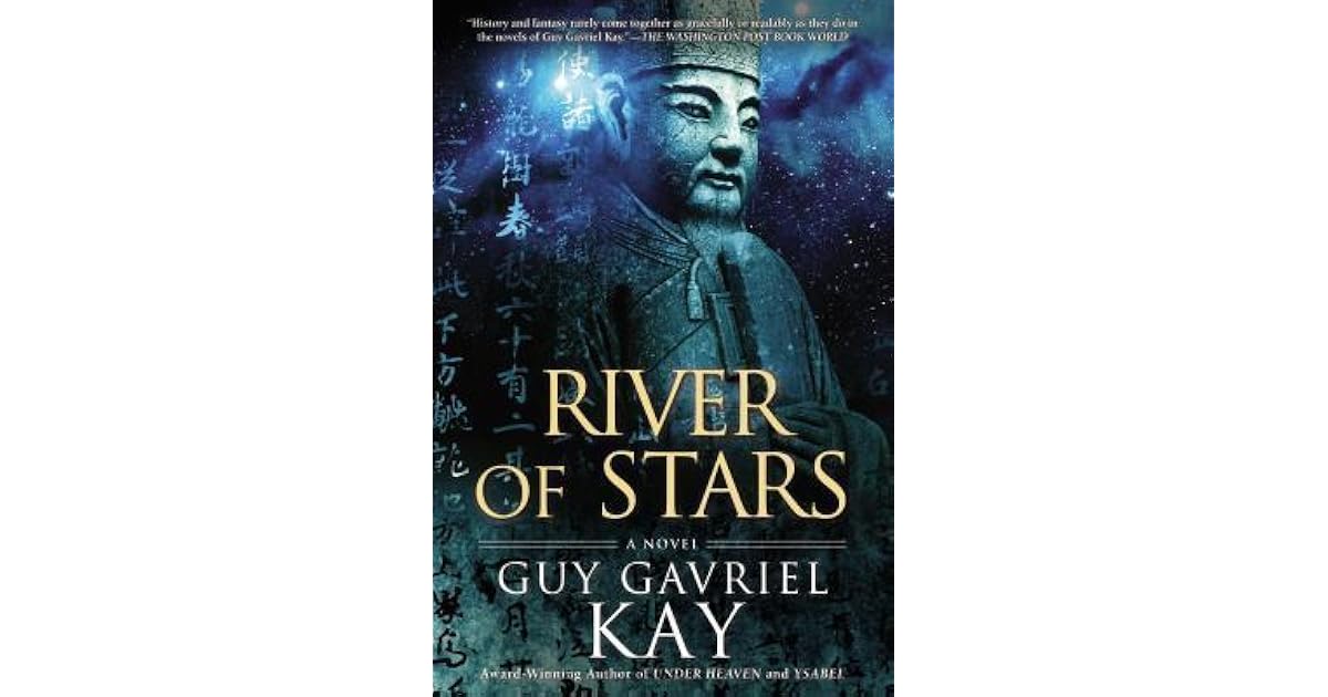 River Of Stars Under Heaven 2 By Guy Gavriel Kay