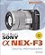 David Busch’s Sony Alpha NEX-F3 Guide to Digital Photography (David Busch's Digital Photography Guides)