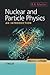 Nuclear and Particle Physics: An Introduction
