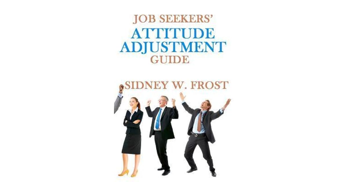 Image showcasing Job Seekers' Attitude Adjustment Guide by Sidney W. Frost
